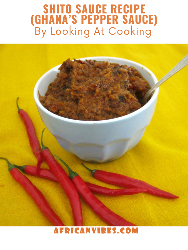 Shito Sauce Recipe (Ghana’s Pepper Sauce) By Looking At Cooking ...