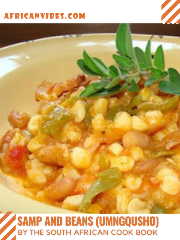 SAMP AND BEANS (UMNGQUSHO) By The South African Cook Book African Vibes