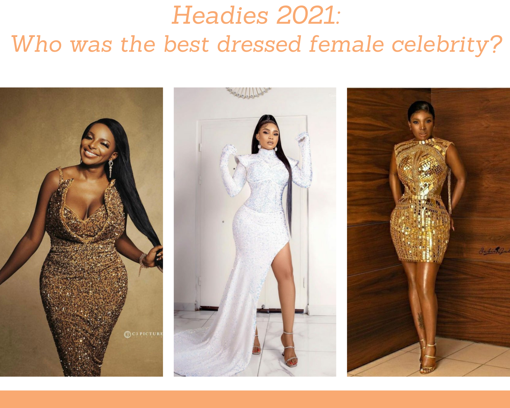 Who was the best dressed female celebrity at the Headies 2021