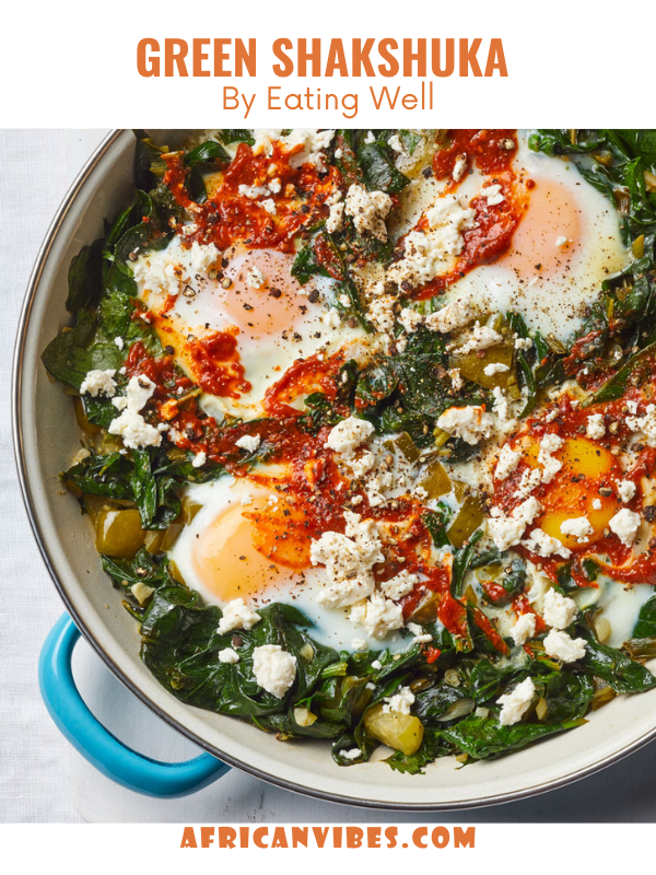 Green Shakshuka By Eating Well African Vibes