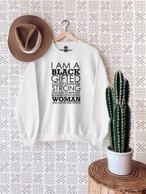 I am a Black Gifted Sweatshirt