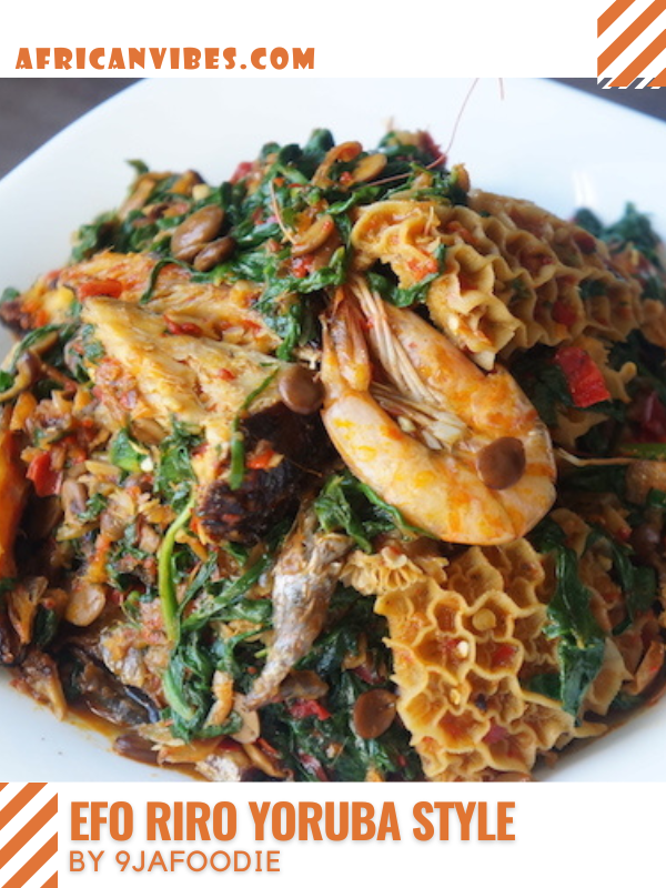 Efo Riro Yoruba Style By 9JaFoodie